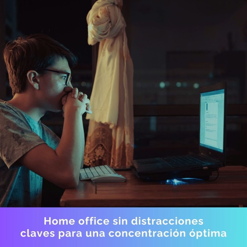 Home office sin distracciones: claves para una concentración óptima